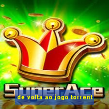 de volta ao jogo torrent